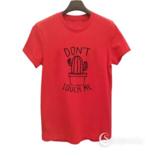T-Särk Don't touch me red
